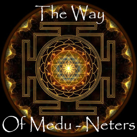 The Way of Medu Neters